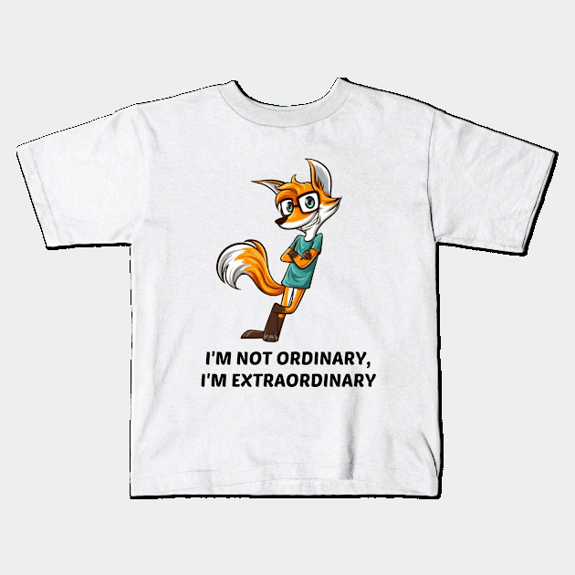 I'm not ordinary, I'm extraordinary Kids T-Shirt by Dorran